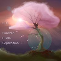 Leo - Hundred Guala Depression (Explicit)