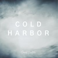Daniel Crabtree - Cold Harbor