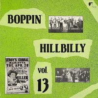 The Miller Brothers - Boppin' Hillbilly, Vol. 13