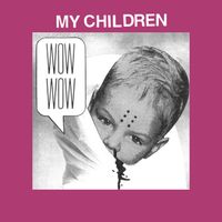 Protomartyr - My Children