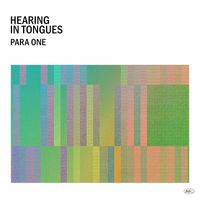Para One - Hearing in Tongues