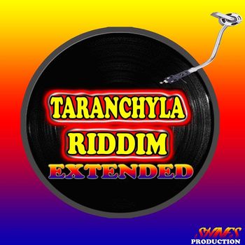 Various Artists - Taranchyla Riddim Extended