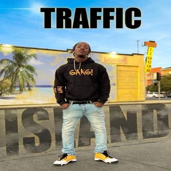 Traffic - The Island (Explicit)
