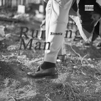 Streetz - Running Man (Explicit)