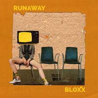 Bloxx - Runaway (Explicit)