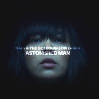 Thao & The Get Down Stay Down - Astonished Man