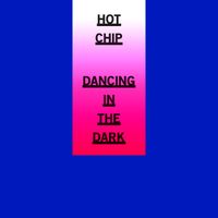 Hot Chip - Dancing In The Dark EP