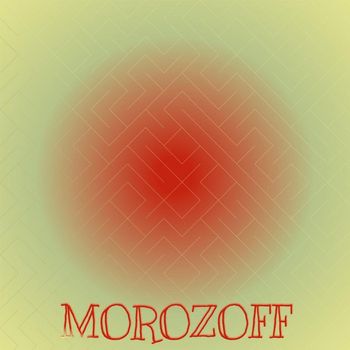 Various Artists - Morozoff