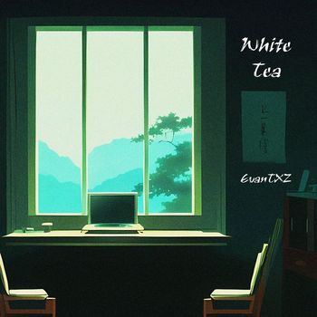 EvanTXZ - White Tea