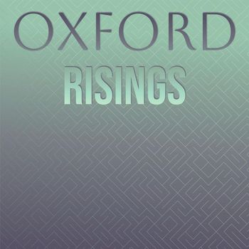 Various Artists - Oxford Risings