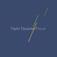 Taylor Deupree - Focux