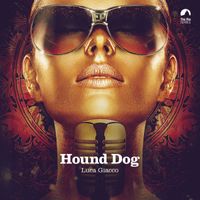 Luca Giacco - Hound Dog