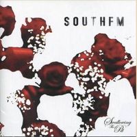 SouthFM - Swallowing The Pill