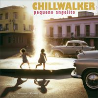 Chillwalker - Pequeno Angelito (Bossa Beach Cut)