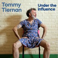 Tommy Tiernan - Under the Influence (Explicit)