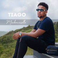 Tiago - Mademoiselle