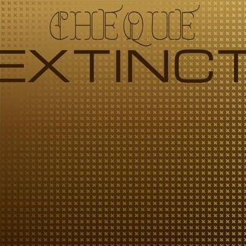 Various Artists - Cheque Extinct