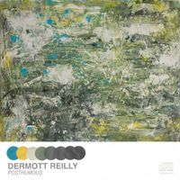 Dermott Reilly - Posthumous