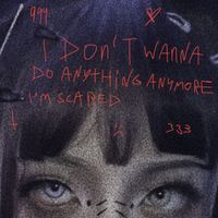 SUMMER ALONE - I don't wanna do anything anymore, im scared (Explicit)
