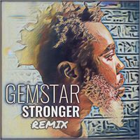 Gemstar - Stronger (Remix)