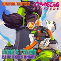 Joshua Taipale - Blue Skies Ahead (Luna's Theme)