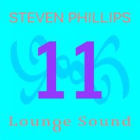 Steven Phillips - Lounge Sound 11