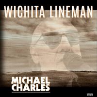 Michael Charles - Wichita Lineman