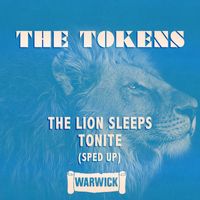 The Tokens - The Lion Sleeps Tonite (Sped Up)