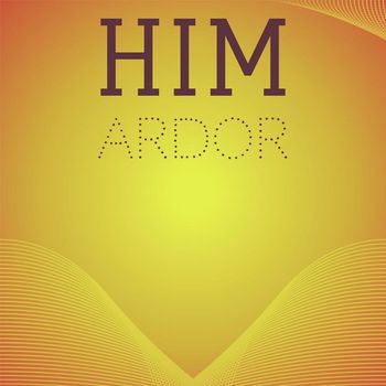 Various Artists - Him Ardor