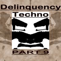 Buben - Delinquency Techno, Pt. 9