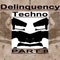 Buben - Delinquency Techno, Pt. 8