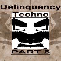 Buben - Delinquency Techno, Pt. 5