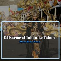 ACAY - Dj Karnafal Tahun Ke Tahun