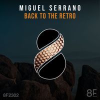 Miguel Serrano - Back To The Retro