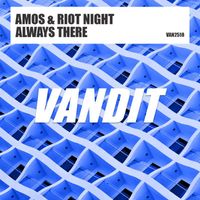 Amos & Riot Night - Always There