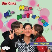 Die Rinks - Mi- Ma- Muttertag (Playback)
