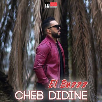 Cheb Didine - El Buzzz