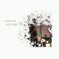 Kawatin - ACID RAIN