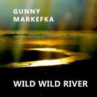 Gunny Markefka - Wild Wild River