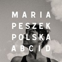 Maria Peszek - Polska A B C i D