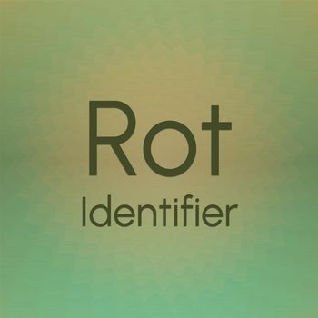 Various Artists - Rot Identifier