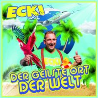 Ecki - Der geilste Ort der Welt