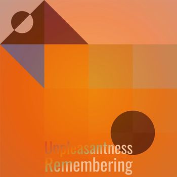 Various Artists - Unpleasantness Remembering