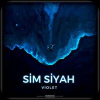 Violet - Sim Siyah (Explicit)