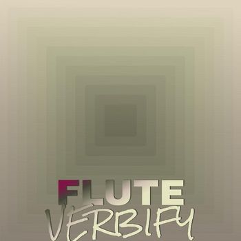 Various Artists - Flute Verbify