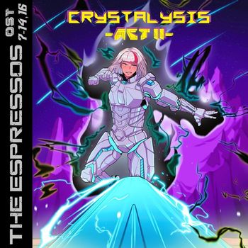 The Espressos - Crystalysis Act 2