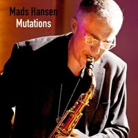 Mads Hansen - Mutations