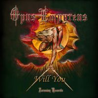 Opus Empyreus - Will You
