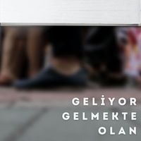 Mazlum Çimen - Geliyor Gelmekte Olan