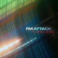 FM Attack - Timeless